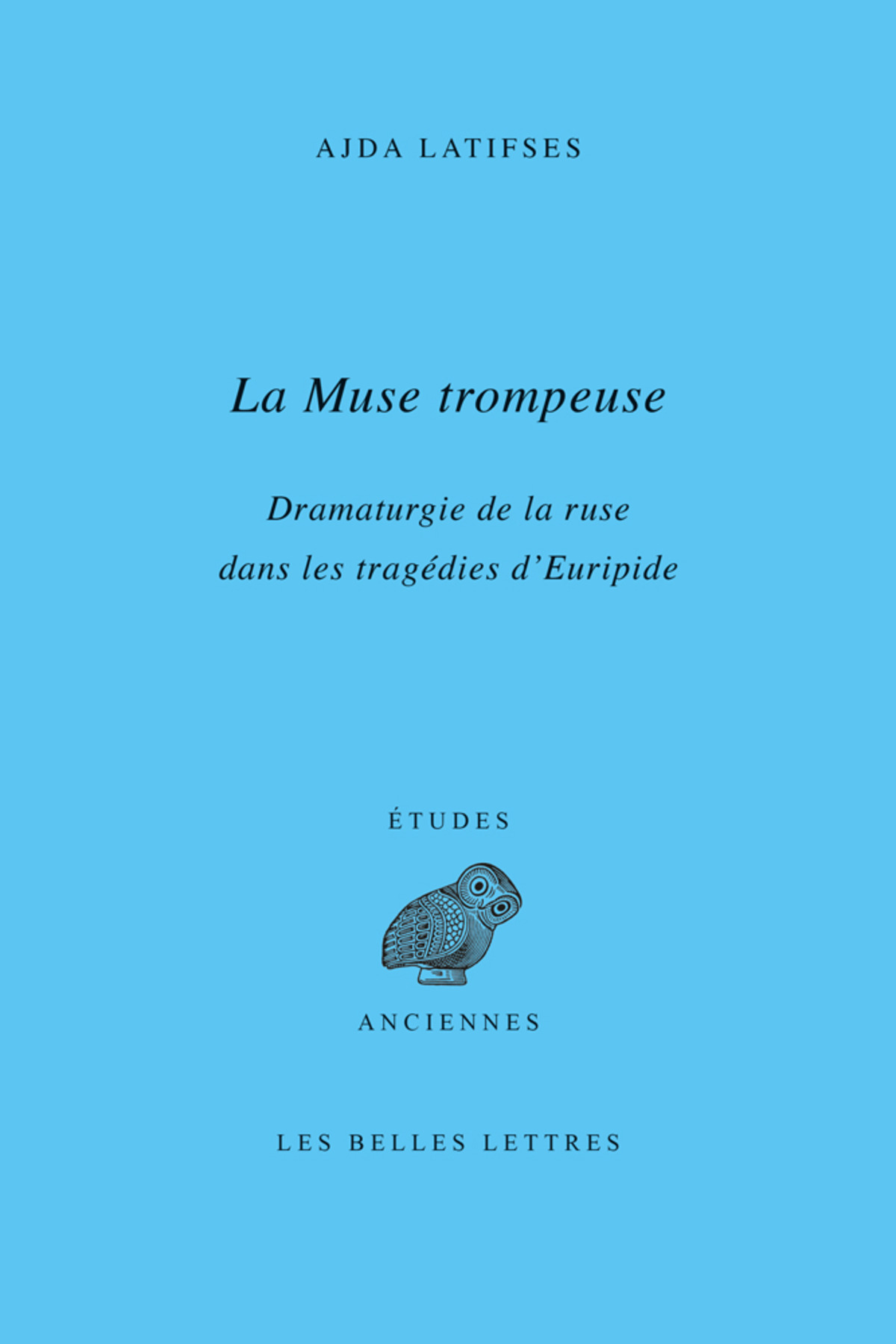 Dramaturgie et duplicité : relire Euripide au prisme de la ruse